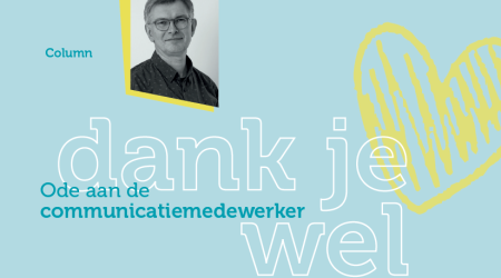 Ode aan de communicatiemedewerker